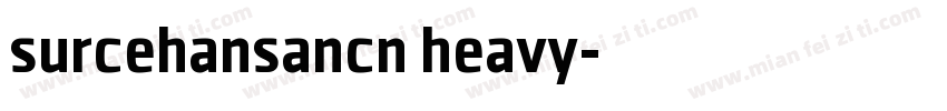 surcehansancn heavy字体转换